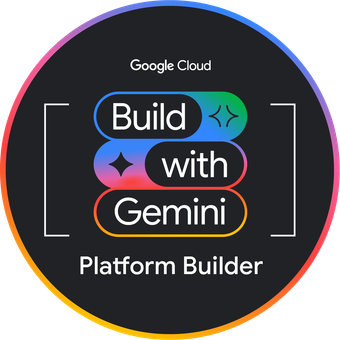 Build with Gemini - Platform Builder badge